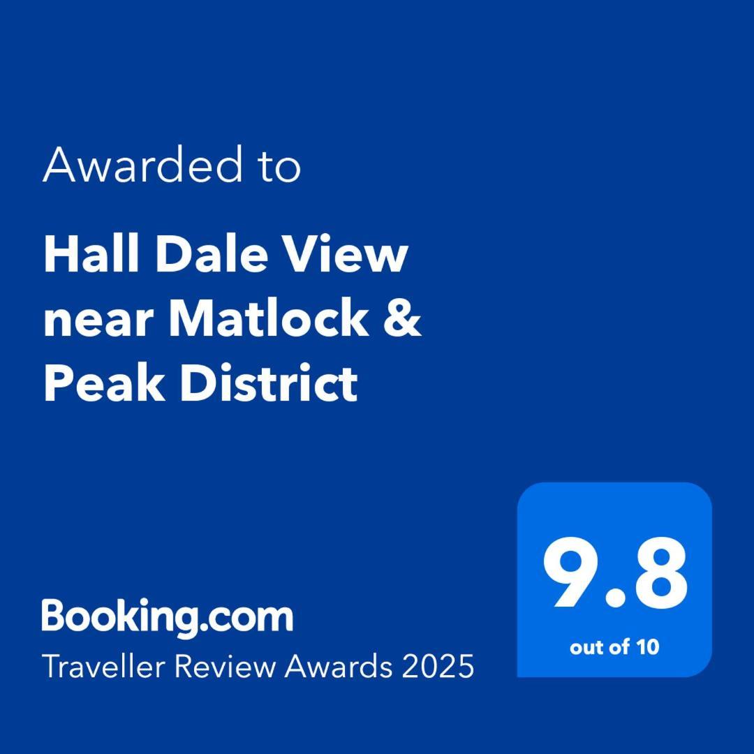 Hall Dale View Near Matlock & Peak District Exteriör bild